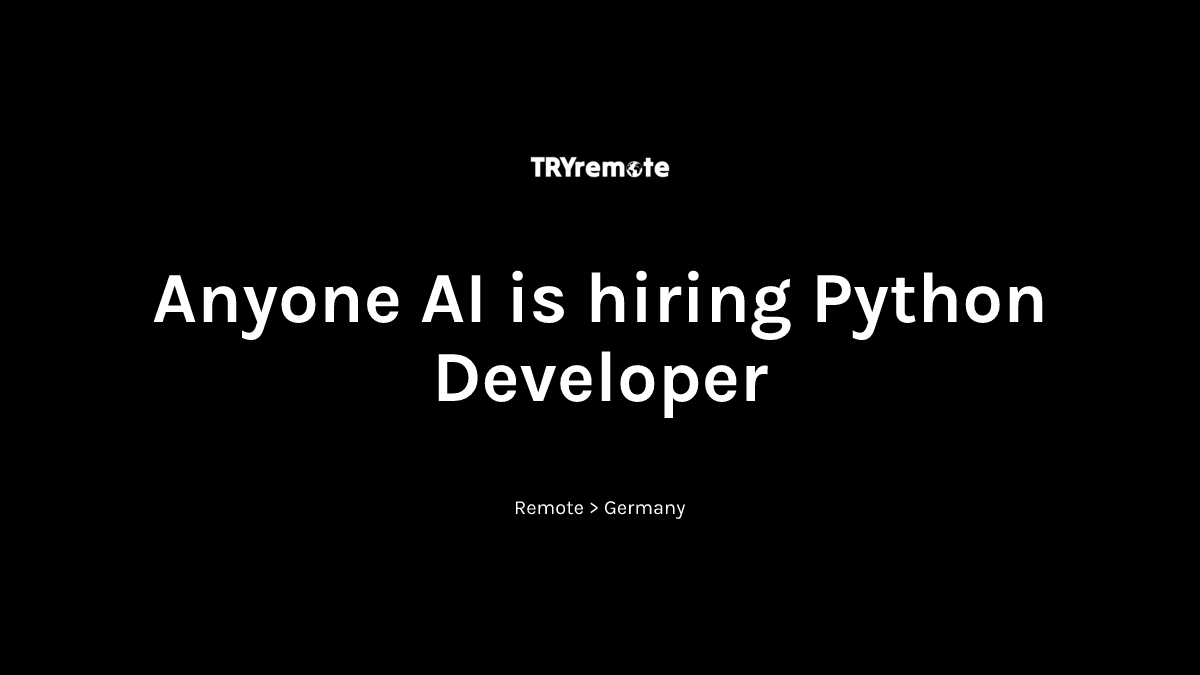 Python Developer at Anyone AI | Work from home