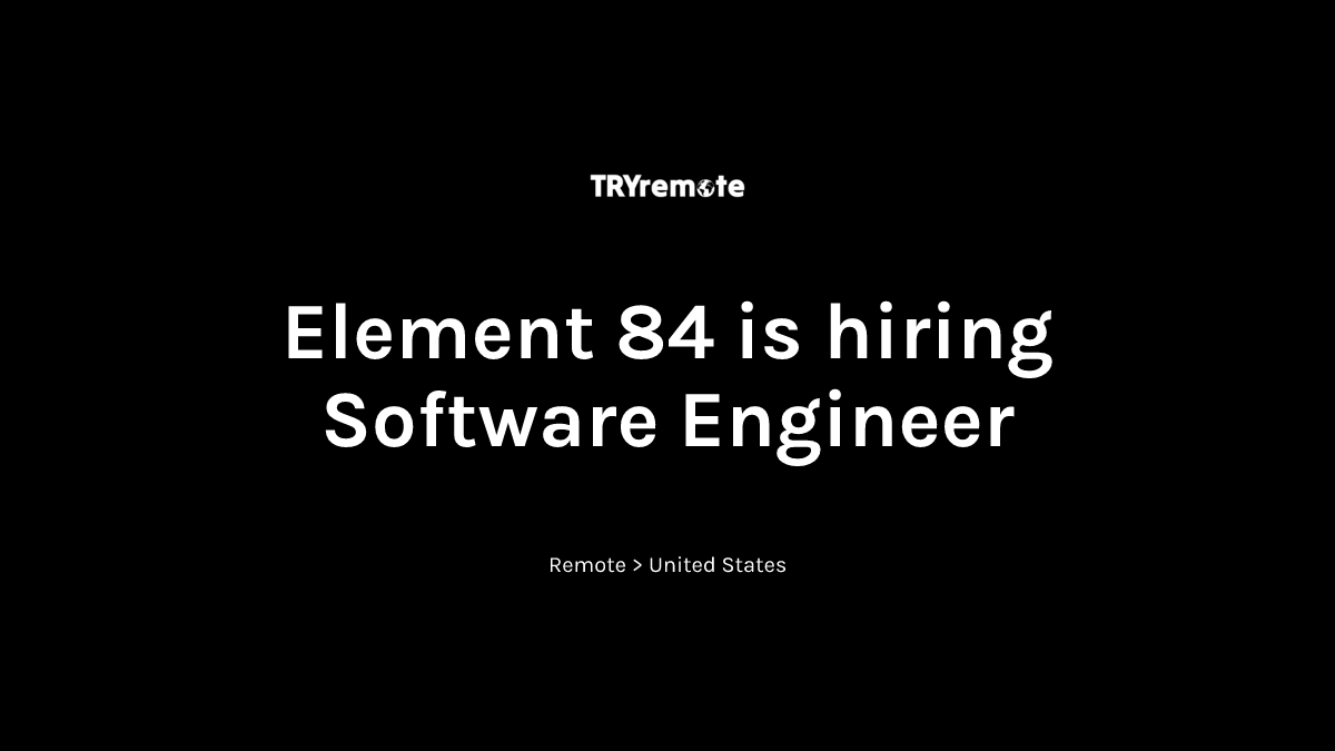 Software Engineer at Element 84 | Work from home