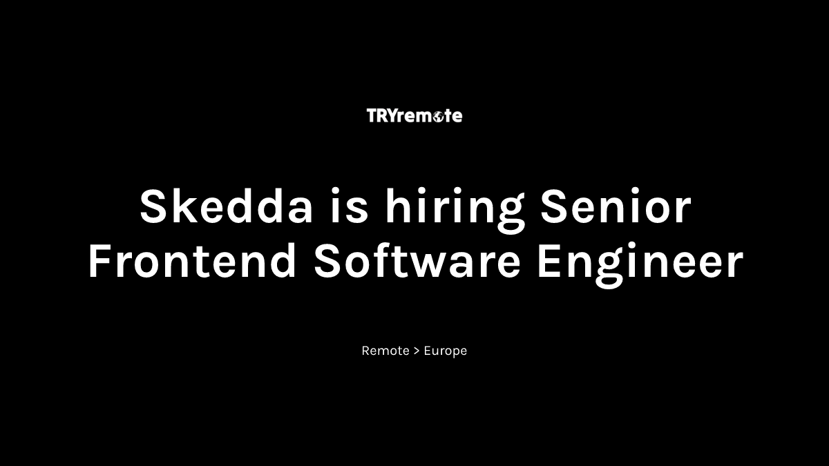 Senior Frontend Software Engineer at Skedda | Work from home