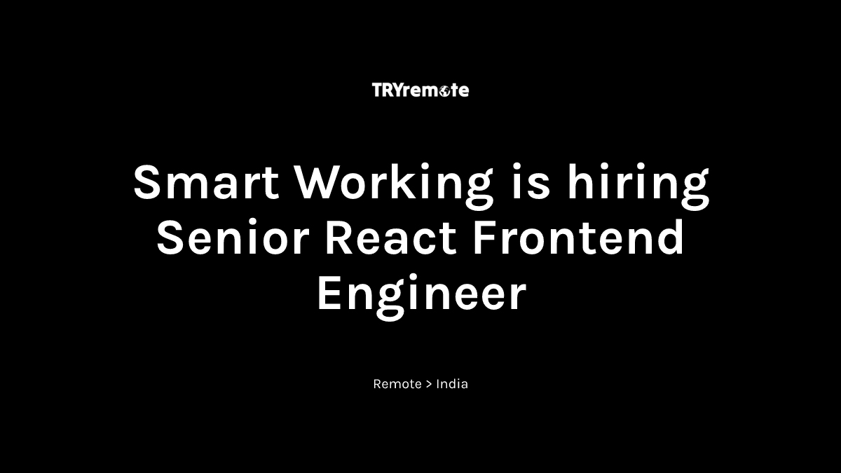 Senior React Frontend Engineer at Smart Working | Work from home