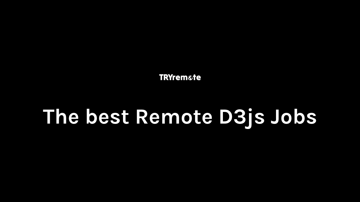 Remote D3js Jobs | Work From Home
