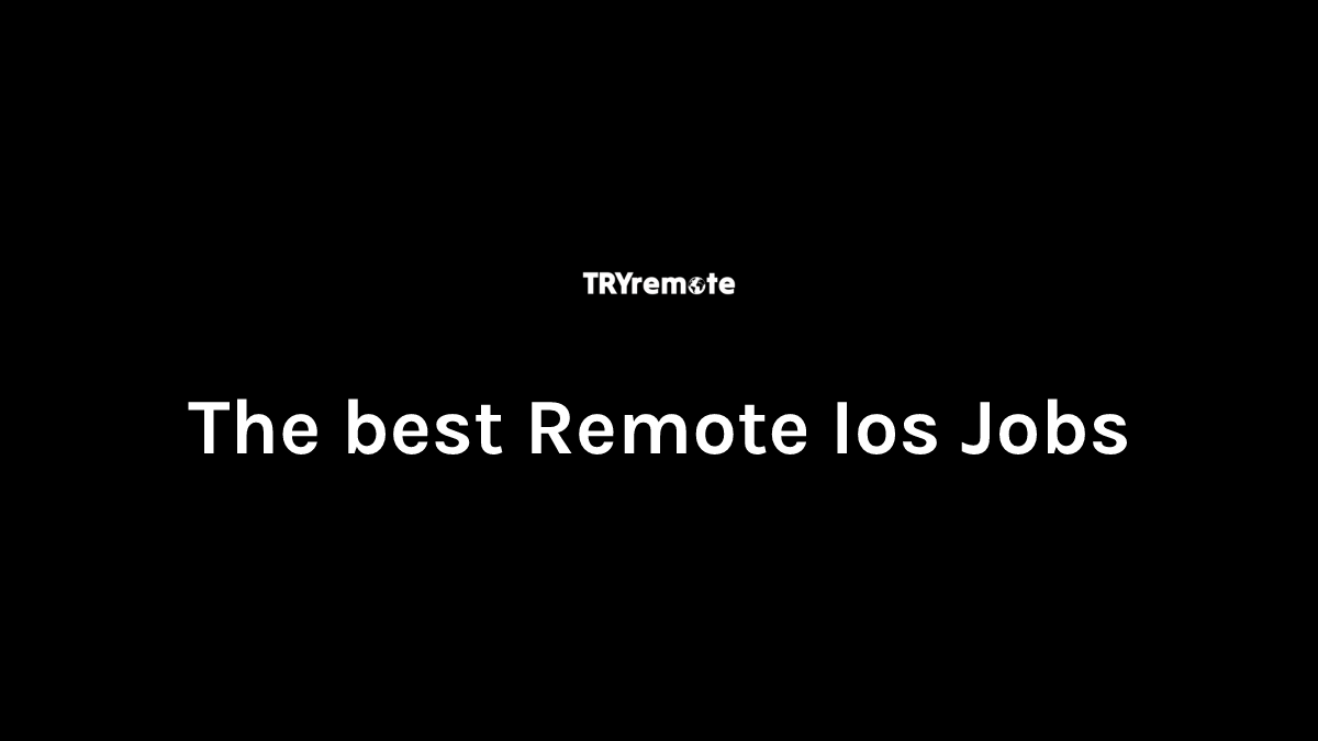 Remote Ios Jobs | Work From Home